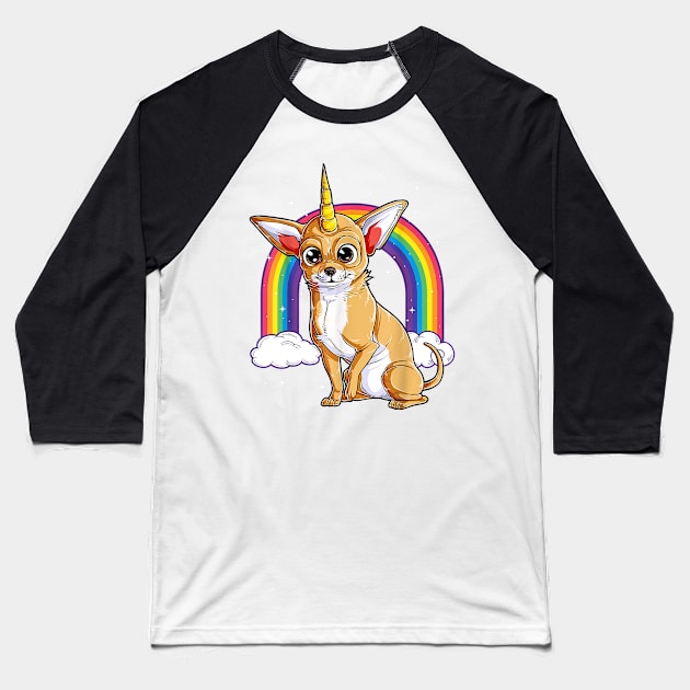 Chihuahua Unicorn Rainbow Baseball T-Shirt by Pretr=ty